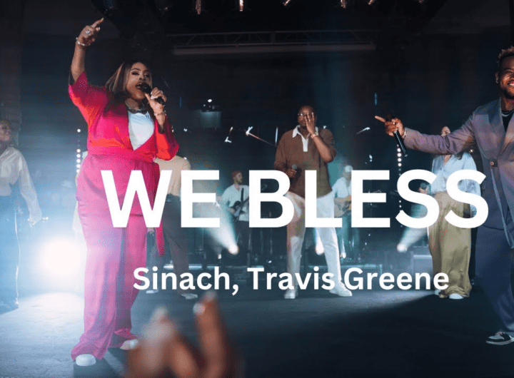 We Bless Lyrics - Sinach ft Travis Green Lyrics