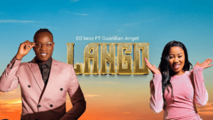 Lango Lyrics – Dj Kezz ft Guardian Angel