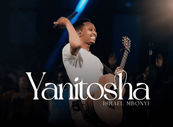 Yanitosha Lyrics by Israel Mbonyi