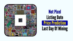 Not Pixel: Listing Date, Price Prediction and Last Day Of Mining