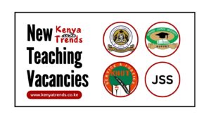 23 New Teaching Vacancies at Kenyan Schools