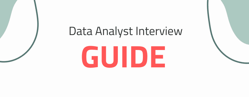 Interview guide for Data Analyst Role