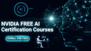 NVIDIA FREE AI Certification Courses