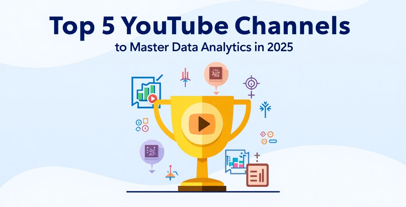Top 5 YouTube Channels to Master Data Analytics in 2025