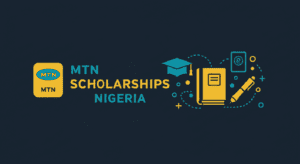 MTN Nigeria Foundation Scholarship Scheme for Science and Technology Scholarship (MTNF STS)