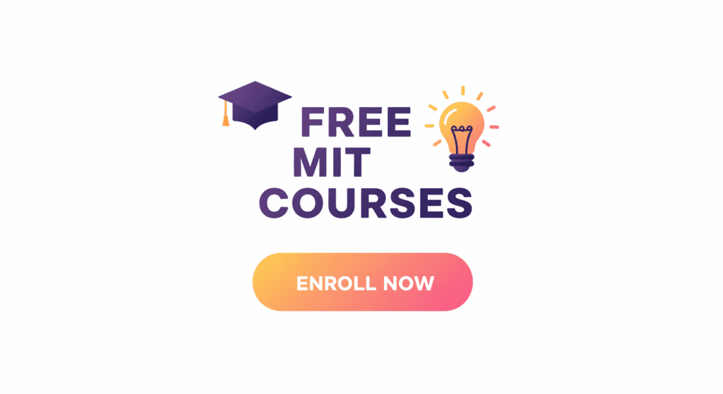 5 Free MIT Online Courses to Boost Your Skills in 2025 5 Free MIT Online Courses to Boost Your Skills in 2025