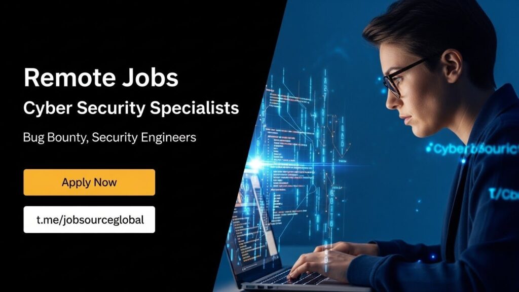 Remote Cyber Security Jobs at Global Top Companies, January 2026, Apply Now Remote Cyber Security Jobs