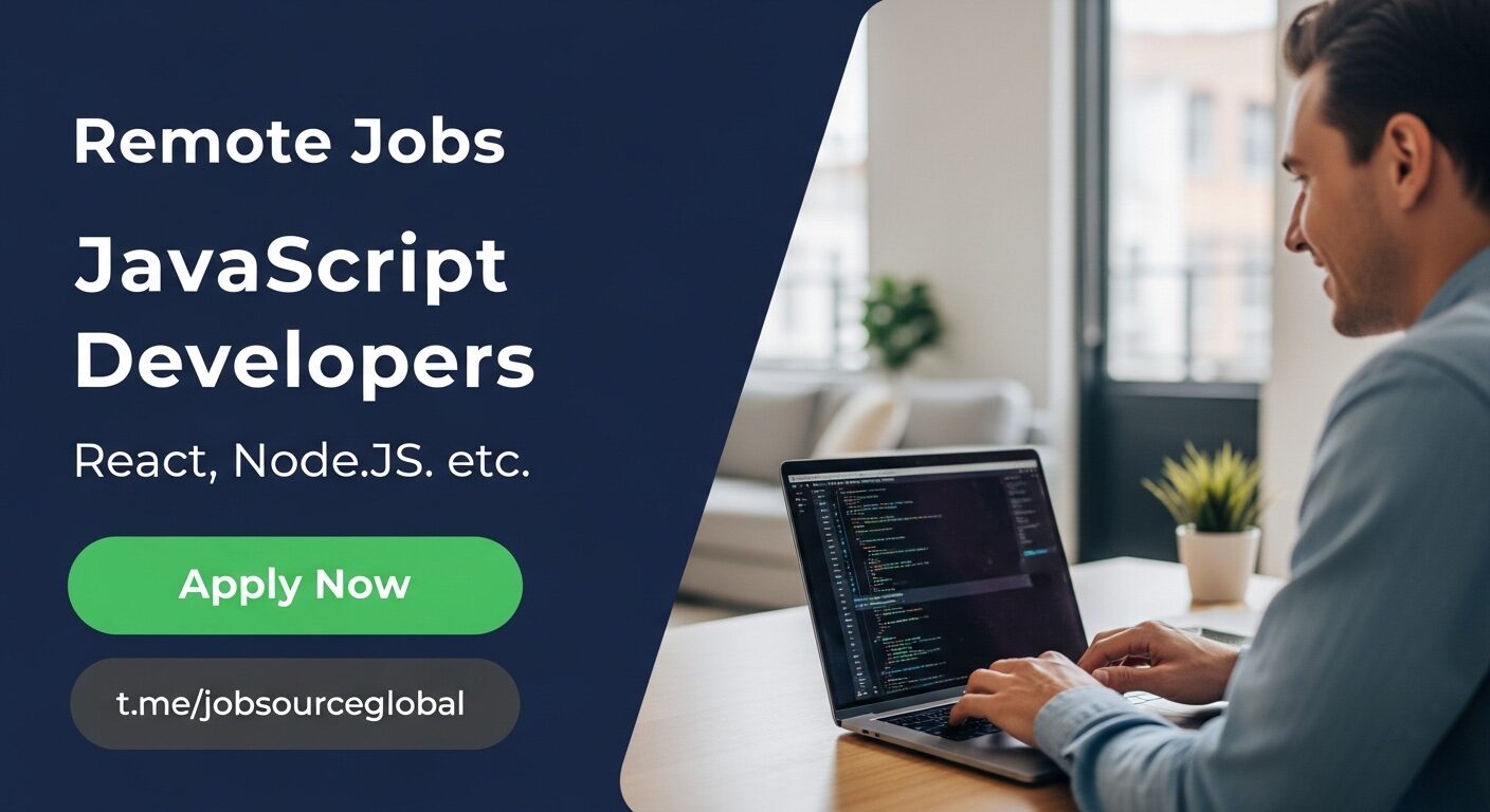 Remote JavaScript Developer Jobs at Global Top Companies, February 2026, Apply Now