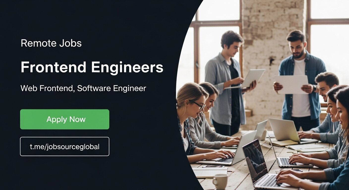Remote Frontend Developer Jobs at Global Top Companies, March 2026, Apply Now
