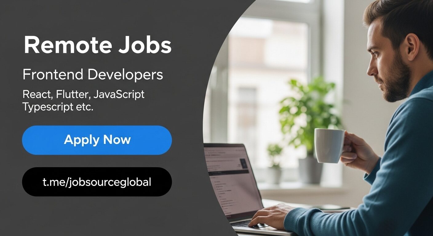 Remote Frontend Developer Jobs at Global Top Companies, February 2026, Apply Now