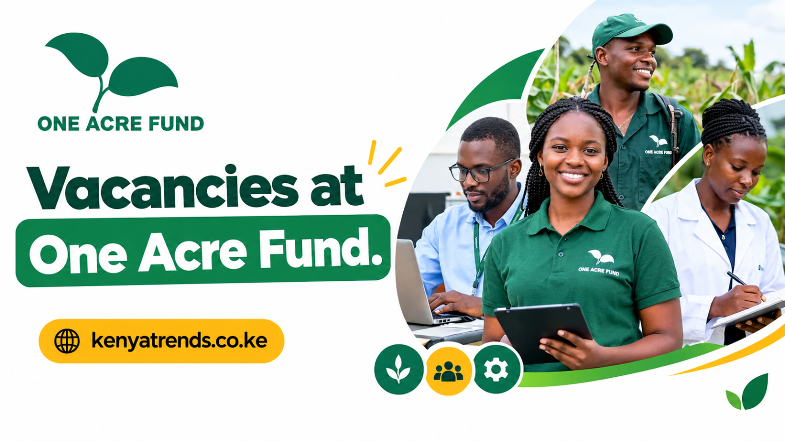 14 Exciting Vacancies Open at One Acre Fund in 2026 14 Exciting Vacancies Open at One Acre Fund in 2026