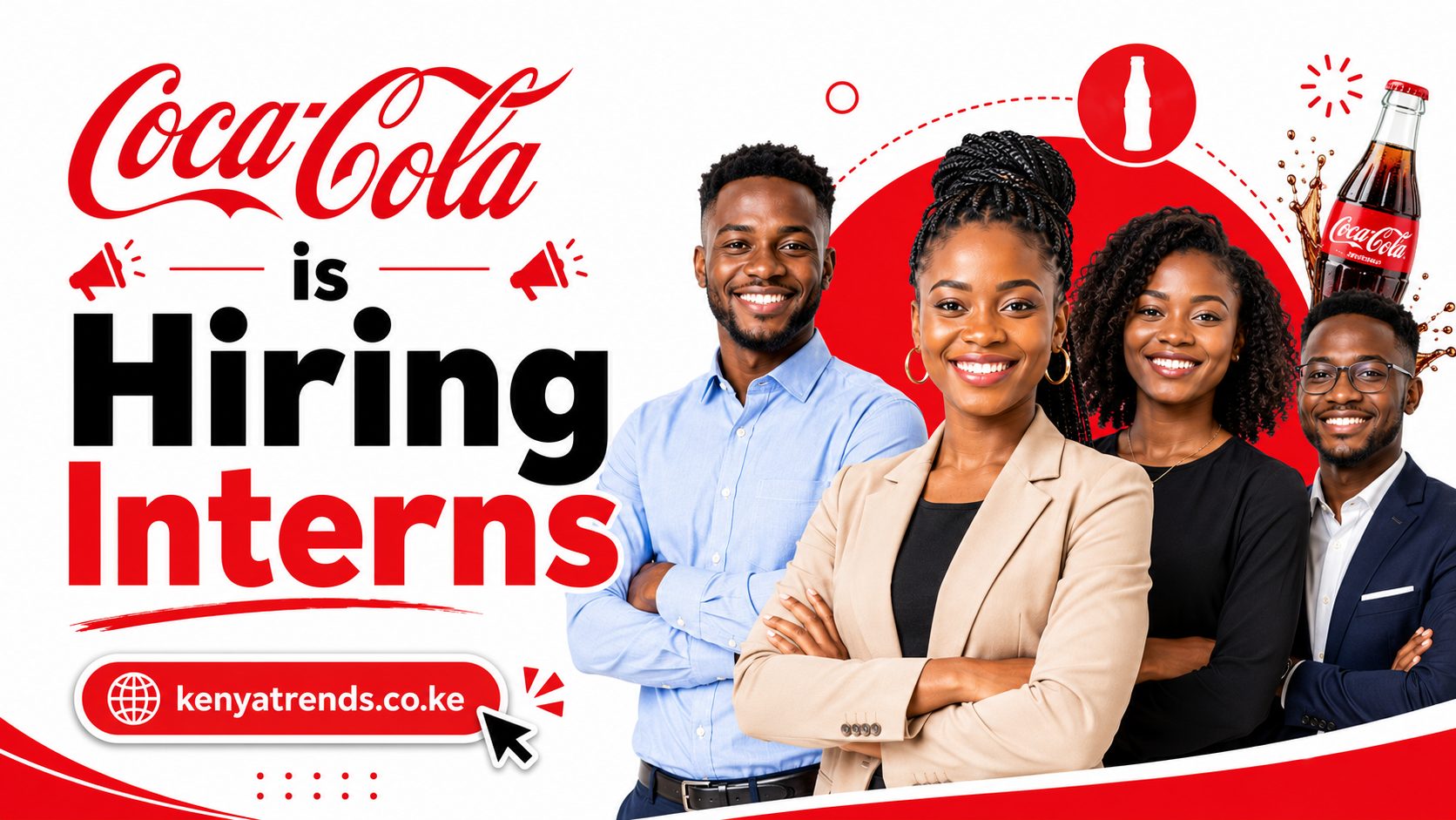 Internship Vacancies at CocaCola for Students taking these 6 Courses CocaCola is Hiring interns